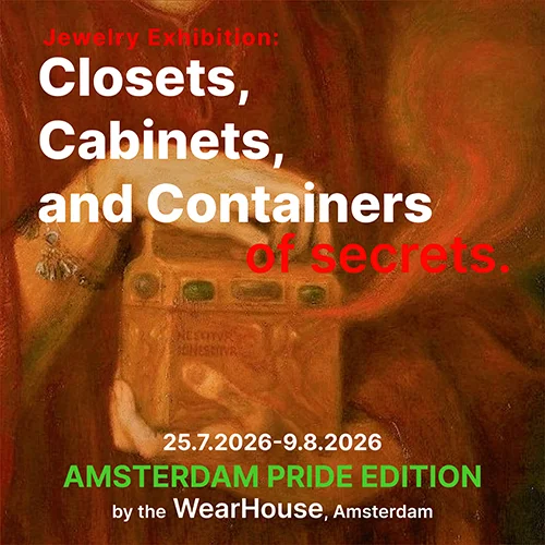 Exhibition: Closets, Cabinets and Containers of secrets: Jewelery exhibition