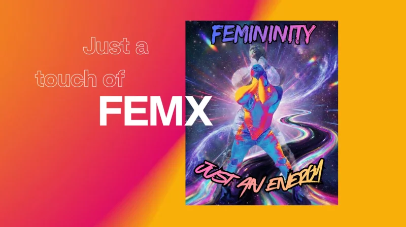 Just a touch of FEMX