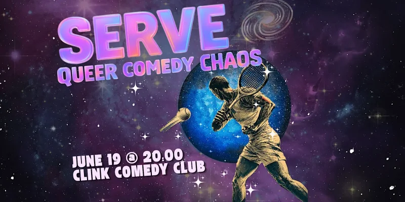 SERVE: Queer Comedy Chaos featured image