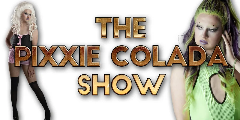 Slay de hele nacht! met Pixxie Colada featured image